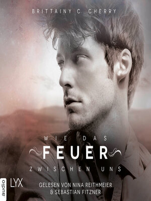 cover image of Wie das Feuer zwischen uns--Romance Elements, Teil 2 (Ungekürzt)